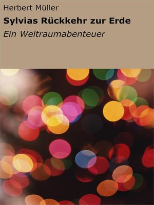 cover image of Sylvias Rückkehr zur Erde